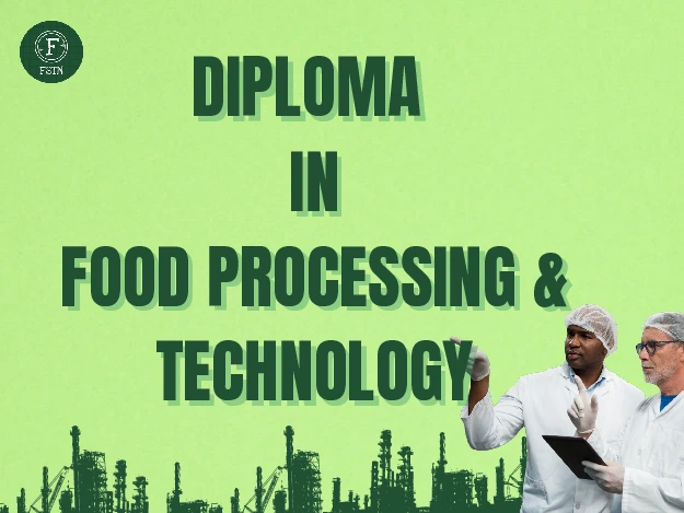 Diploma In Food Processing & Technology