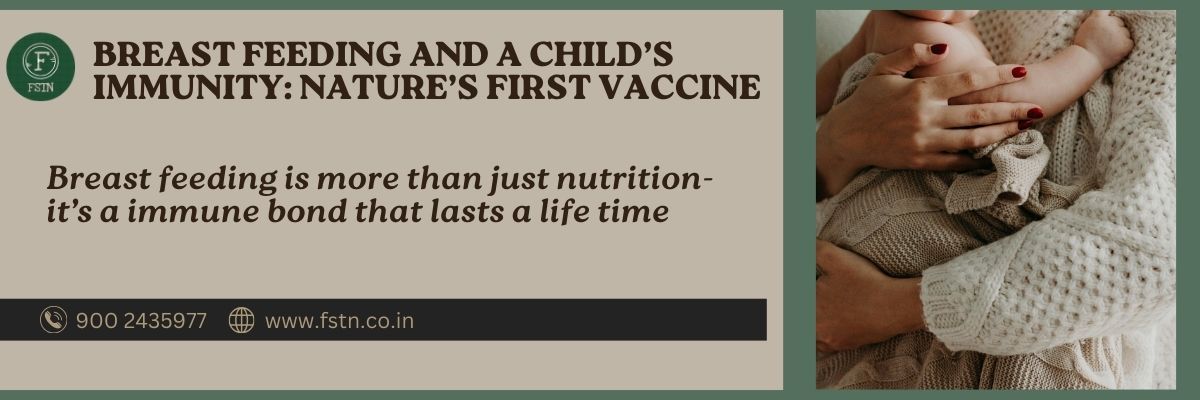 Breastfeeding and a Child’s Immunity: Nature's First Vaccine
