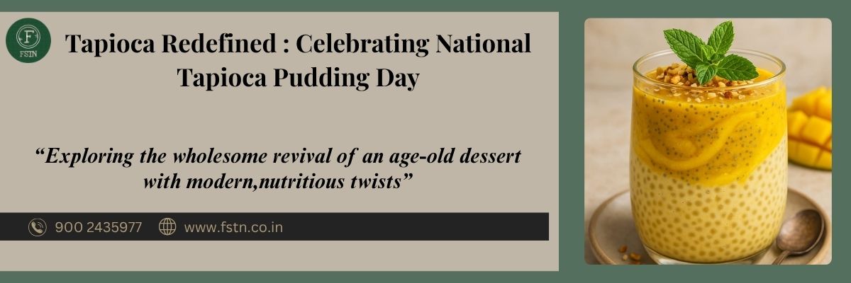 Tapioca Redefined : Celebrating National Tapioca Pudding Day