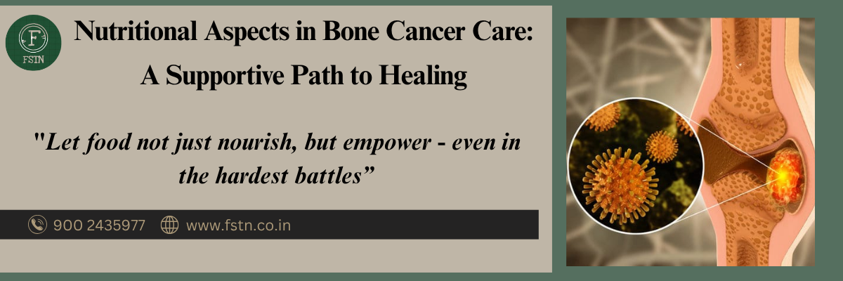 Nutritional Aspects in Bone Cancer Care: A Supportive Path to Healing