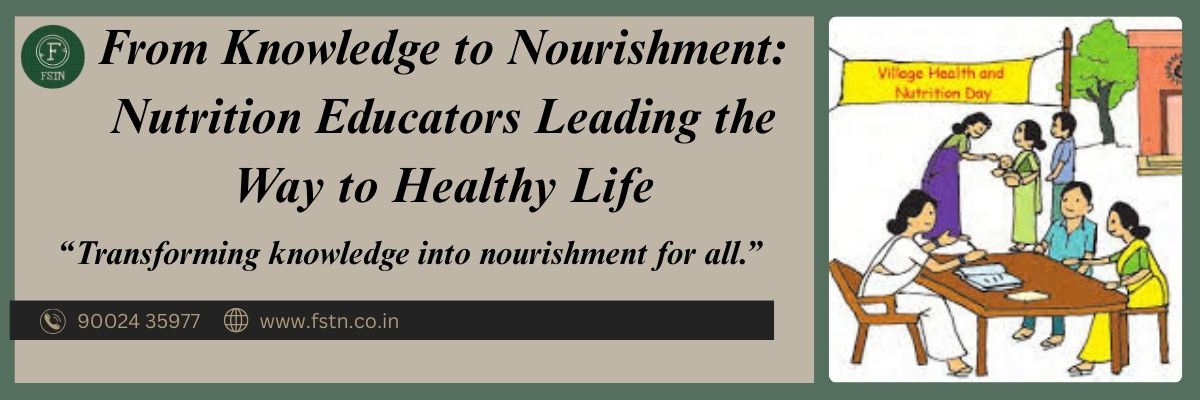 From Knowledge to Nourishment: Nutrition Educators Leading the Way to Healthy Life