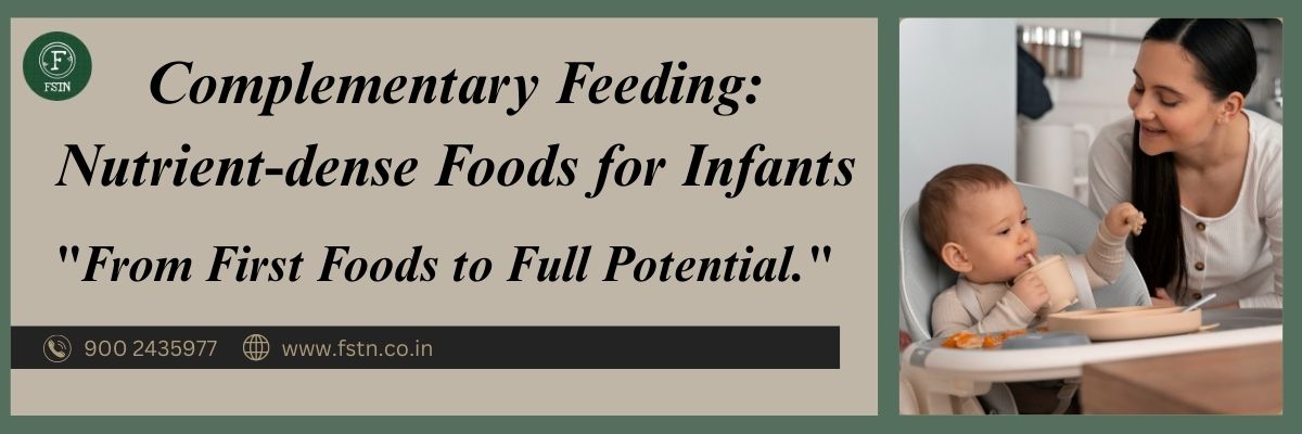 Complementary Feeding: Nutrient-dense Foods for Infants 