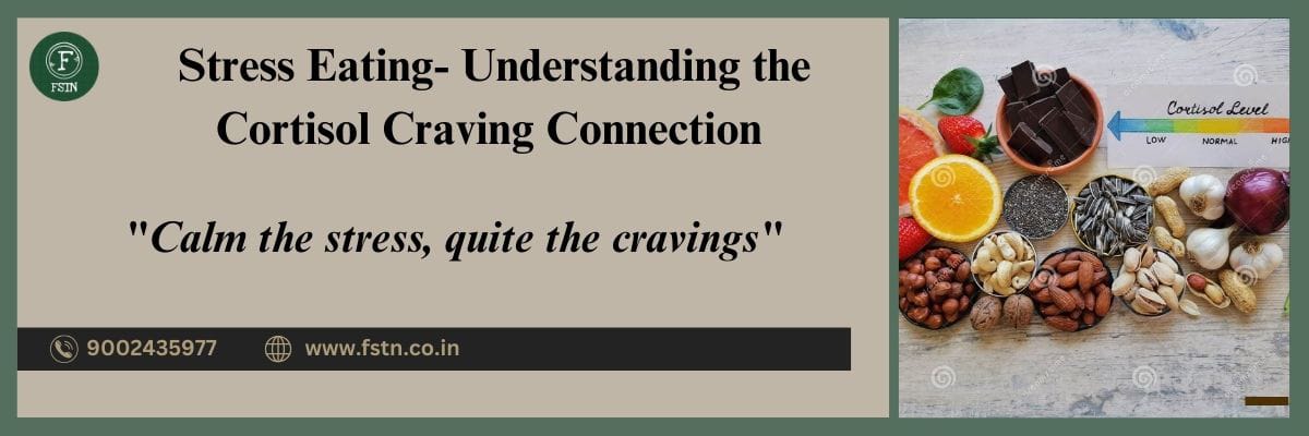 Stress Eating- Understanding the Cortisol Craving Connection