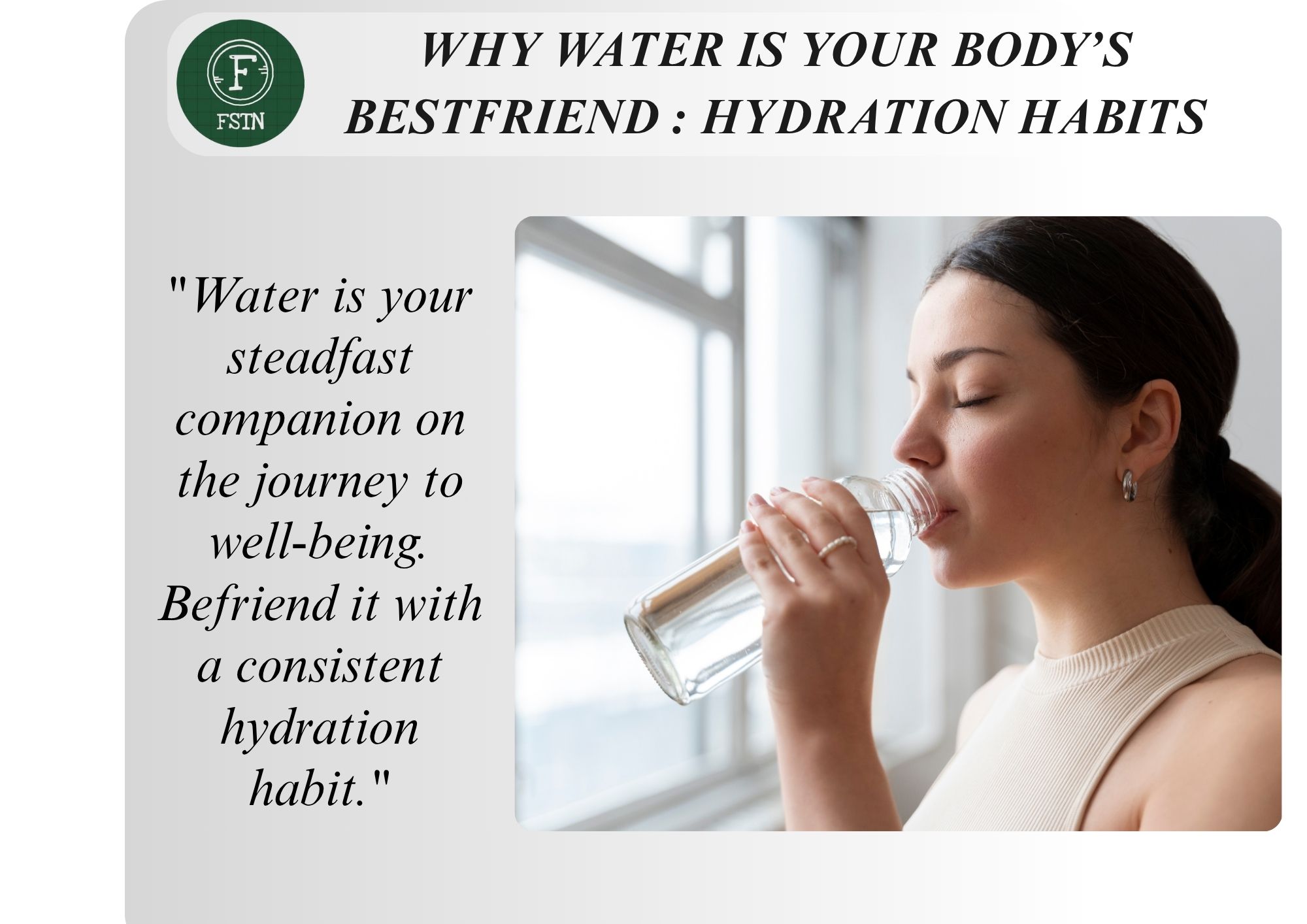 Why Water is Your Bestfriend : Hydration Habits