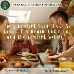 Why Comfort Foods Feel So Good – The Brain, the Bite, and the Comfort Within