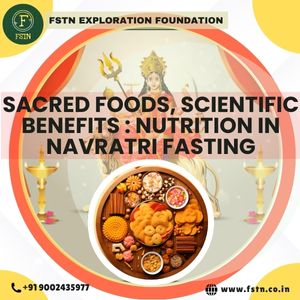 Ancient Wisdom, Modern Nutrition: The Science Behind Navratri Fasting
